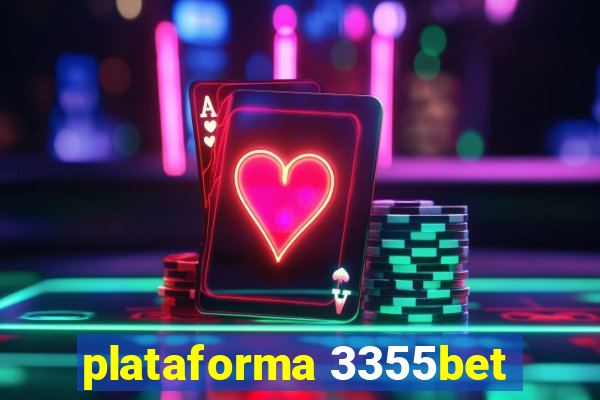 plataforma 3355bet